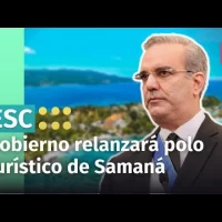 Gobierno anuncia inversiones en Samaná: intervendrá su malecón y entrada