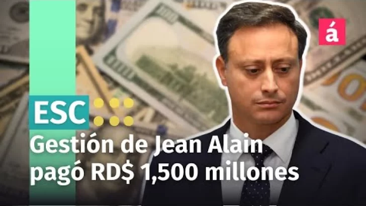 Gestión de Jean Alain pagó RD$ 1,500 millones en equipos para inaugurar cárceles sin terminar