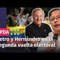 Petro y de Hernández en la segunda vuelta electoral de Colombia