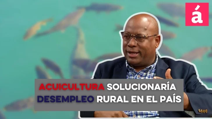 Experto opina que la  acuicultura podría ser la solución al desempleo rural en el país