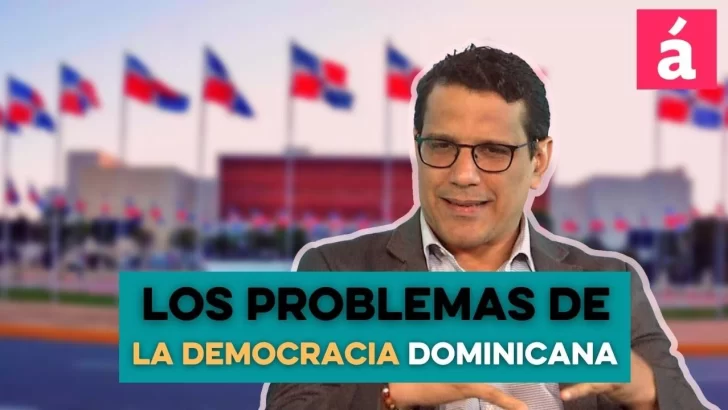 ¿Cuáles son los problemas de la democracia dominicana?