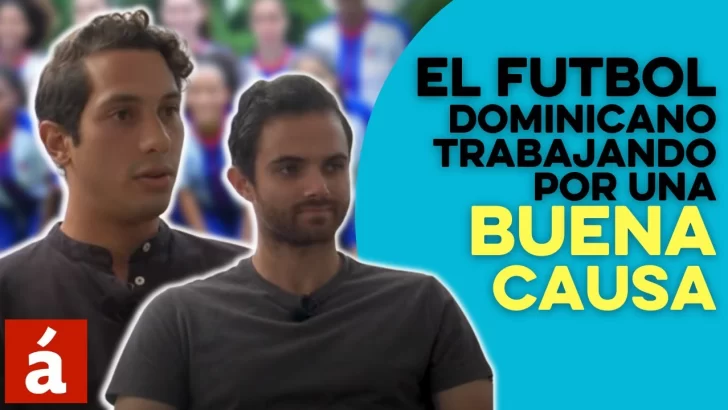 El futbol dominicano trabajando por una buena causa