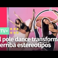 El pole dance transforma y derriba estereotipos