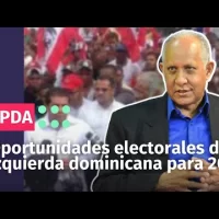 Oportunidades electorales de la izquierda dominicana para 2024