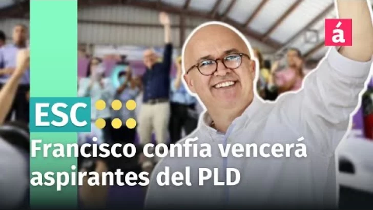 Domínguez Brito confía ser ganador en el PLD y ofrece vicepresidencia a los otros precandidatos