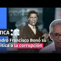 La crítica a la corrupción de Pedro Francisco Bonó
