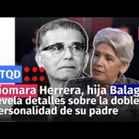Xiomara Herrera, hija de Joaquín Balaguer, revela detalles sobre la doble personalidad de su padre