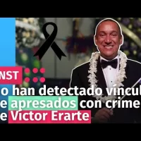 No han detectado vínculos de apresados con crimen de Víctor Erarte