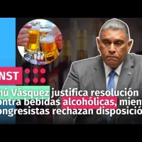 Chú Vásquez justifica resolución contra bebidas alcohólicas, y congresistas rechazan disposición