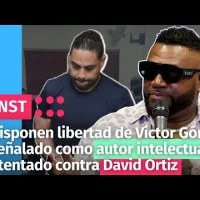 Disponen libertad de Víctor Gómez, señalado como autor intelectual en atentado contra David Ortiz