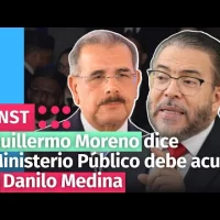 Guillermo Moreno dice Ministerio Público debe acusar a Danilo Medina