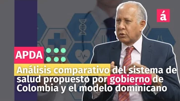 Análisis comparativo del sistema de salud propuesto por gobierno de Colombia y el modelo dominicano