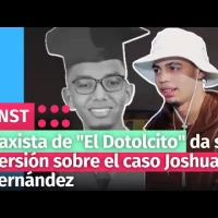 Taxista de “El Dotolcito” da su versión sobre el caso Joshua Fernández