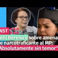Yeni Berenice sobre amenazas de narcotraficante al MP: “Absolutamente sin temor”