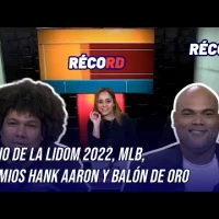 INICIO DE LA LIDOM 2022, MLB,PREMIOS HANK AARON Y BALÓN DE ORO