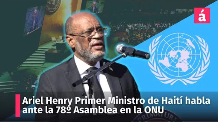 Ariel Henry Primer Ministro de Haití, habla en la 78 Asamblea General de la ONU