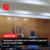 Rechazan variación de la medida al general De los Santos Viola