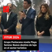 Grupo Puntacana revela Playa Serena- Nuevo destino de lujo en el sector turístico