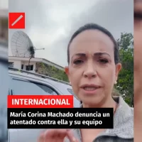 María Corina Machado denuncia un atentado contra ella y su equipo