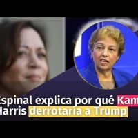 Espinal explica por qué Kamala Harris derrotaría a Trump