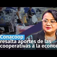 Conacoop resalta aportes de las cooperativas a la economía