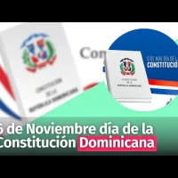 6 de Noviembre día de la Constitución Dominicana