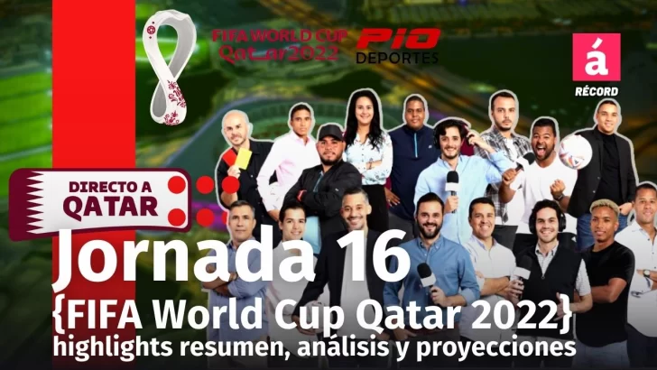 Resumen día 16 Mundial de Fútbol Qatar 2022. En vivo, Directo al Mundial TV Show
