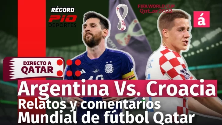 Argentina vs Croacia: Relatos y comentarios en vivo