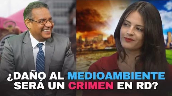 Stop Ecocidio promueve en RD una ley que tipifique el daño ambiental como crimen penal0