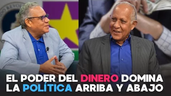 El poder del dinero domina la política arriba y abajo