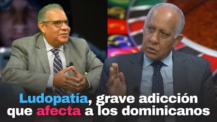 Ludopatía, grave adicción que afecta a los dominicanos