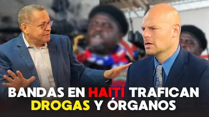 En Haití  las bandas tienen más control cada día, trafican con drogas y órganos humanos: Danny Shaw