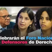 Celebrarán el Foro Nacional de Defensores de Derechos