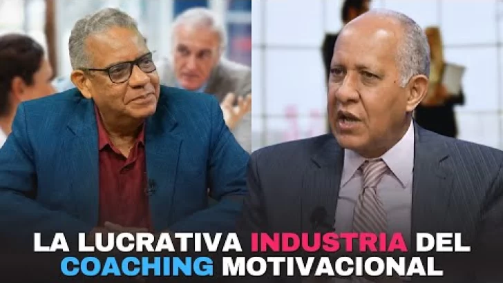 La lucrativa industria del coaching motivacional La lucrativa industria del coaching motivacional