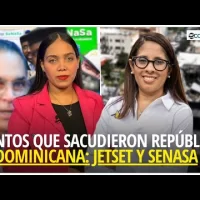 Eventos de 2025 que Sacudieron República Dominicana: Jetset, SENASA