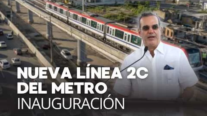 EN VIVO, inauguración de la línea 2c del Metro de Santo Domingo(parcial)