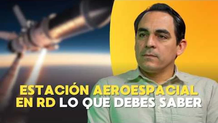 Estación Aeroespacial en Pedernales; lo que debes saber Estación Aeroespacial en Pedernales; lo que debes saber