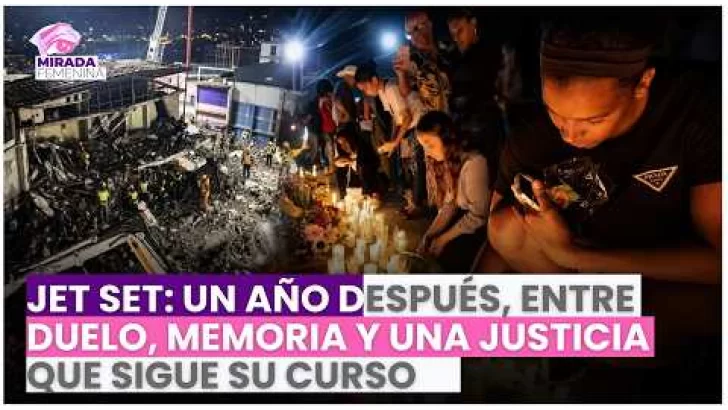 Jet Set: un año después, entre duelo, memoria y una justicia que sigue su curso Jet Set: un año después, entre duelo, memoria y una justicia que sigue su curso
