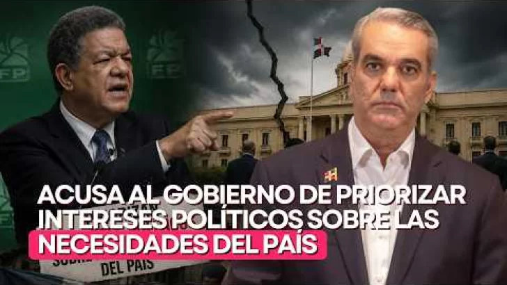Leonel Fernández acusa al Gobierno de priorizar intereses políticos sobre las necesidades del país
