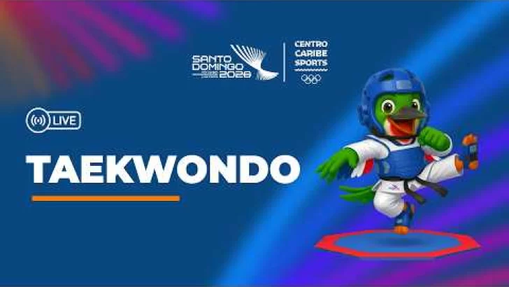Juegos Centroamericanos y del Caribe 2026: LIVE 🔴 TAEKWONDO 🔵 KYORUGUI MASCULINO Y FEMENINO FINALES🔵 SANTO DOMINGO 2026