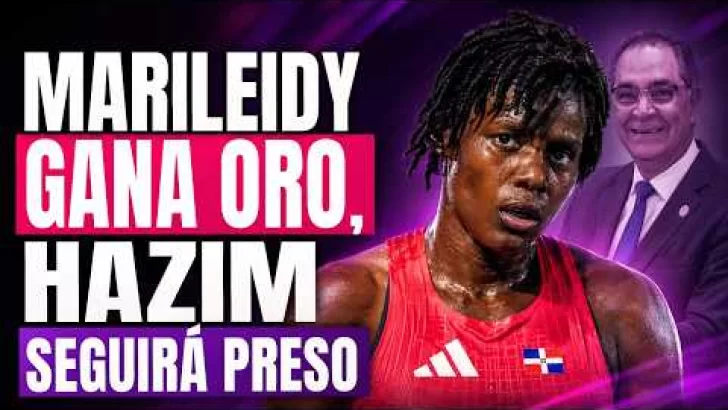 Marileidy gana oro, Hazim seguirá preso y TC respalda a las Mipymes Mujer