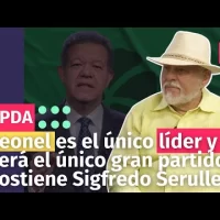 Leonel es el único líder y FP será el único gran partido, sostiene Sigfredo Serulle