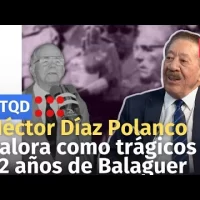 Díaz Polanco califica de trágicos los 12 años de Balaguer, se marchó para salvar su vida