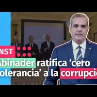 Abinader ratifica ‘cero tolerancia’ a la corrupción