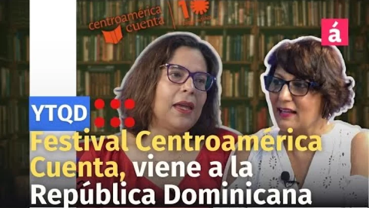 Festival Centroamérica Cuenta llegará en mayo a RD y traerá escritores, periodistas e intelectuales