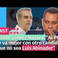Guido Gómez Mazara: “Al PRM le va mejor con otro candidato que no sea Luis Abinader”