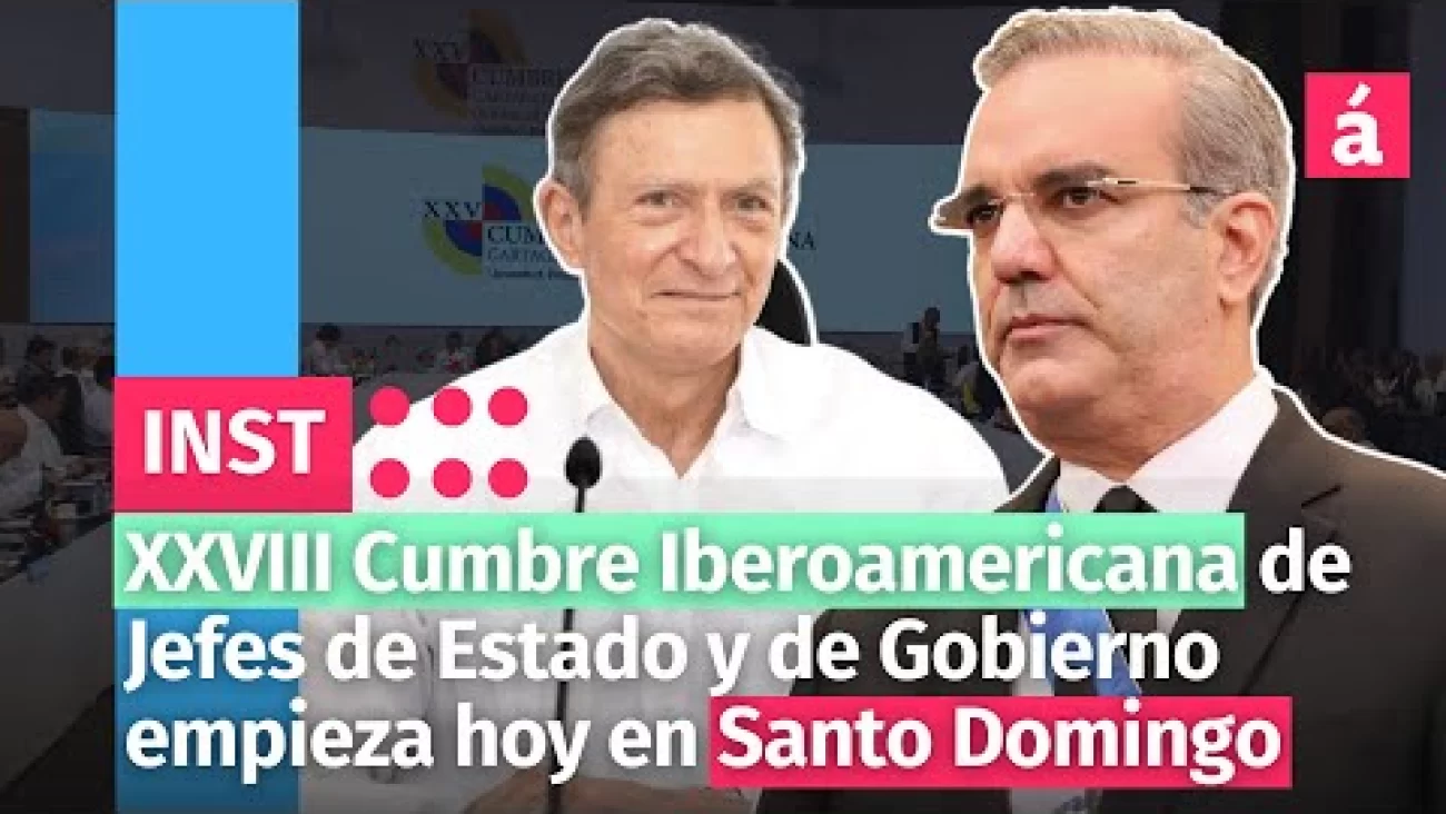 XXVIII Cumbre Iberoamericana de Jefes de Estado y de Gobierno empieza ...