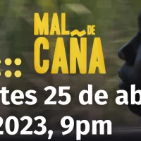 Promoción Documental Mal De Caña