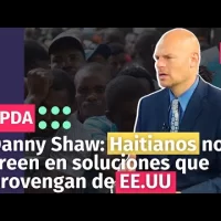 Danny Shaw: Haitianos no creen en soluciones que provengan de EE.UU