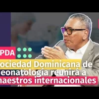 Sociedad Dominicana de Neonatología reunirá a maestros internacionales